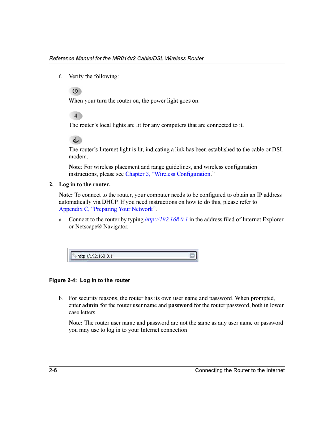 NETGEAR MR814v2 manual Log in to the router 