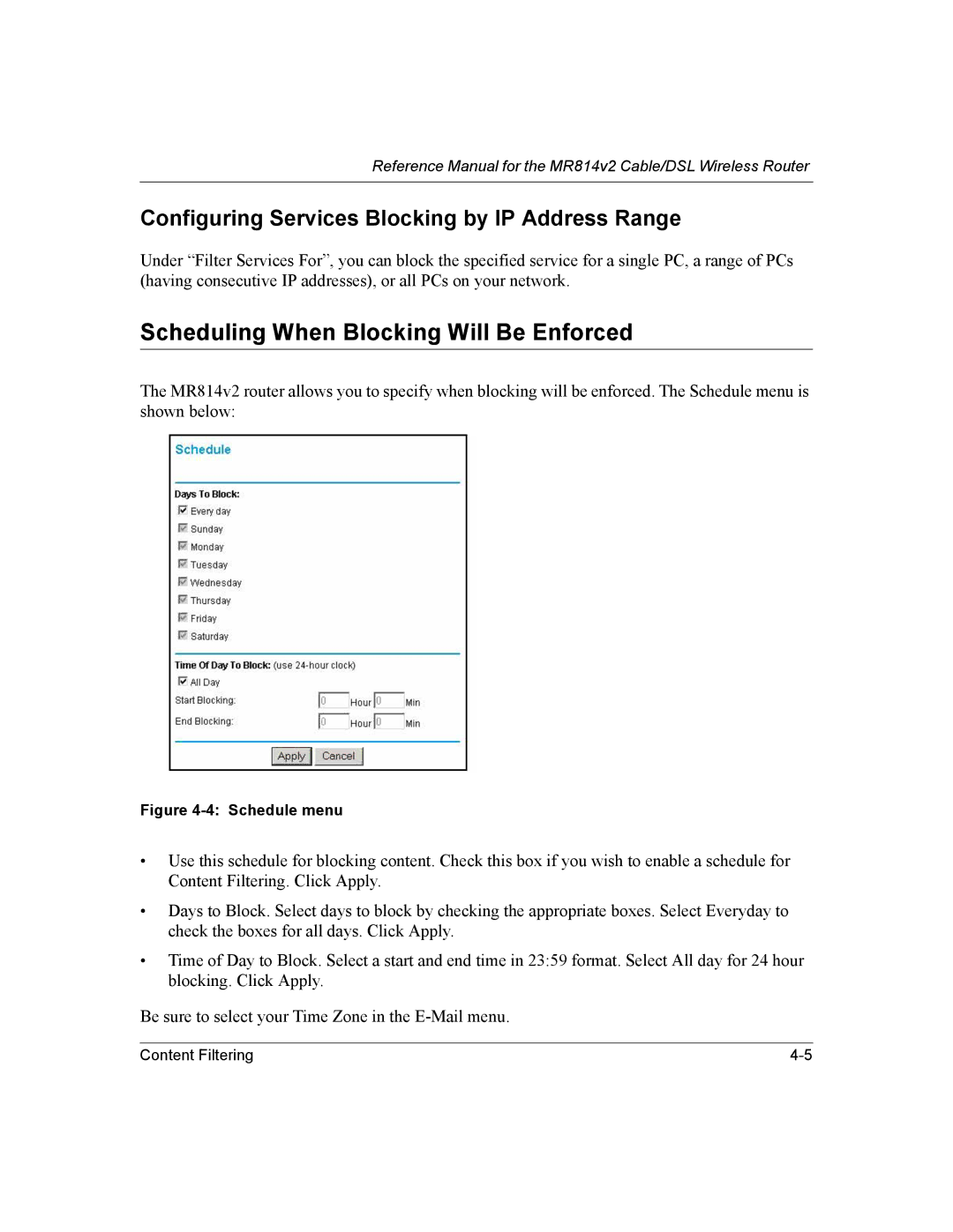 NETGEAR MR814v2 manual Scheduling When Blocking Will Be Enforced, Configuring Services Blocking by IP Address Range 