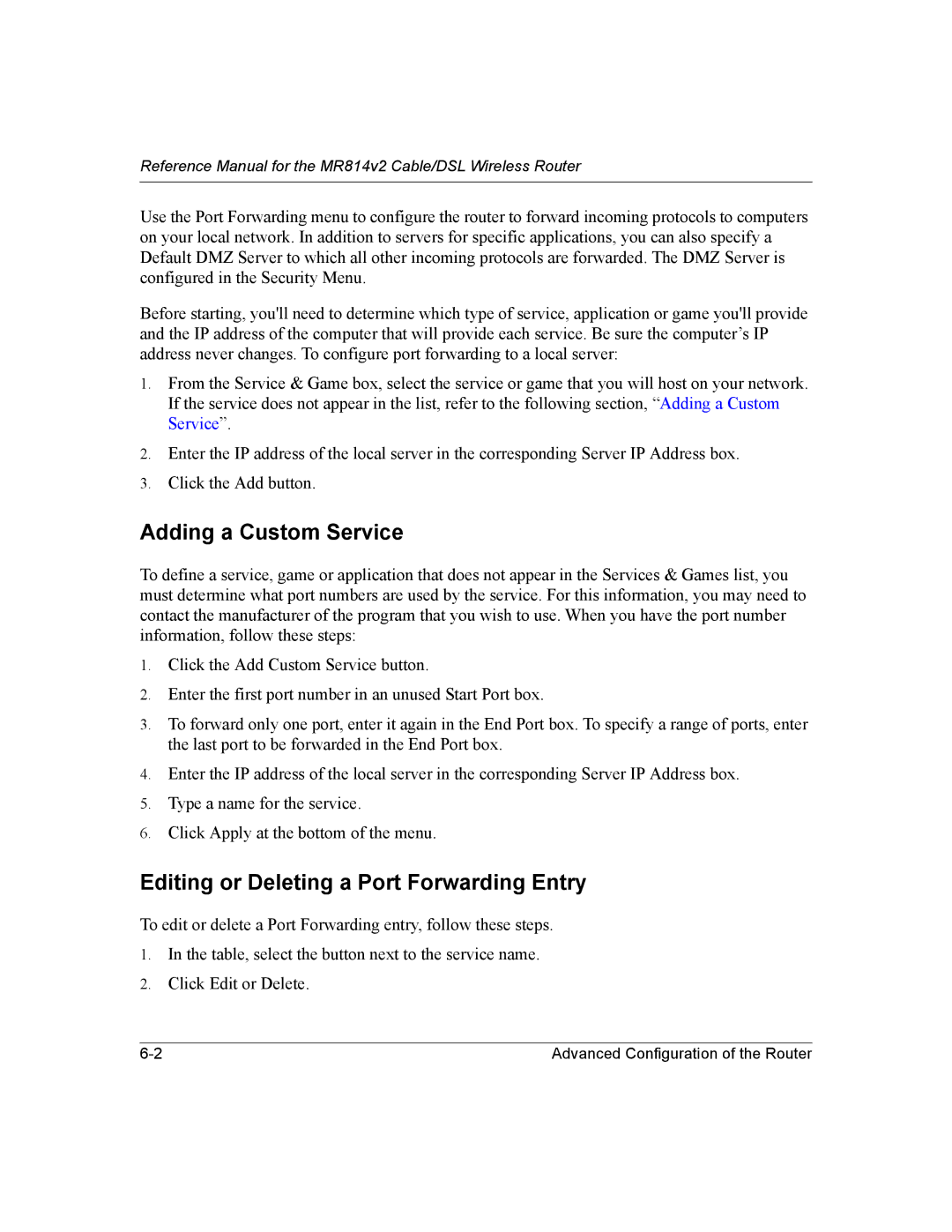 NETGEAR MR814v2 manual Adding a Custom Service, Editing or Deleting a Port Forwarding Entry 
