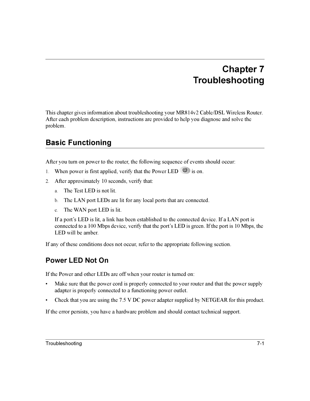 NETGEAR MR814v2 manual Chapter Troubleshooting, Basic Functioning, Power LED Not On 