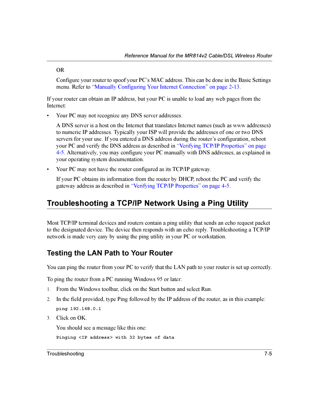 NETGEAR MR814v2 manual Troubleshooting a TCP/IP Network Using a Ping Utility, Testing the LAN Path to Your Router 