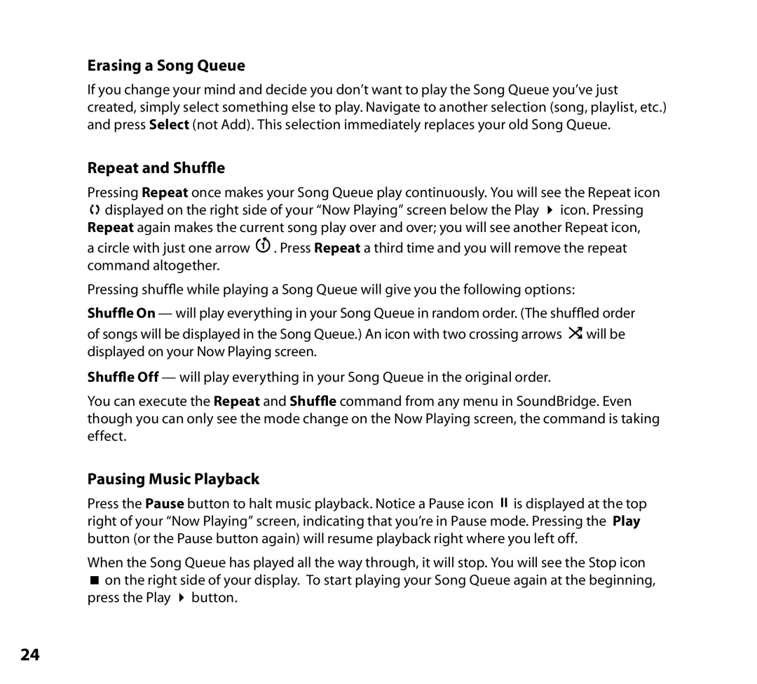 NETGEAR Music Player manual Erasing a Song Queue, Repeat and Shufﬂe, Pausing Music Playback 