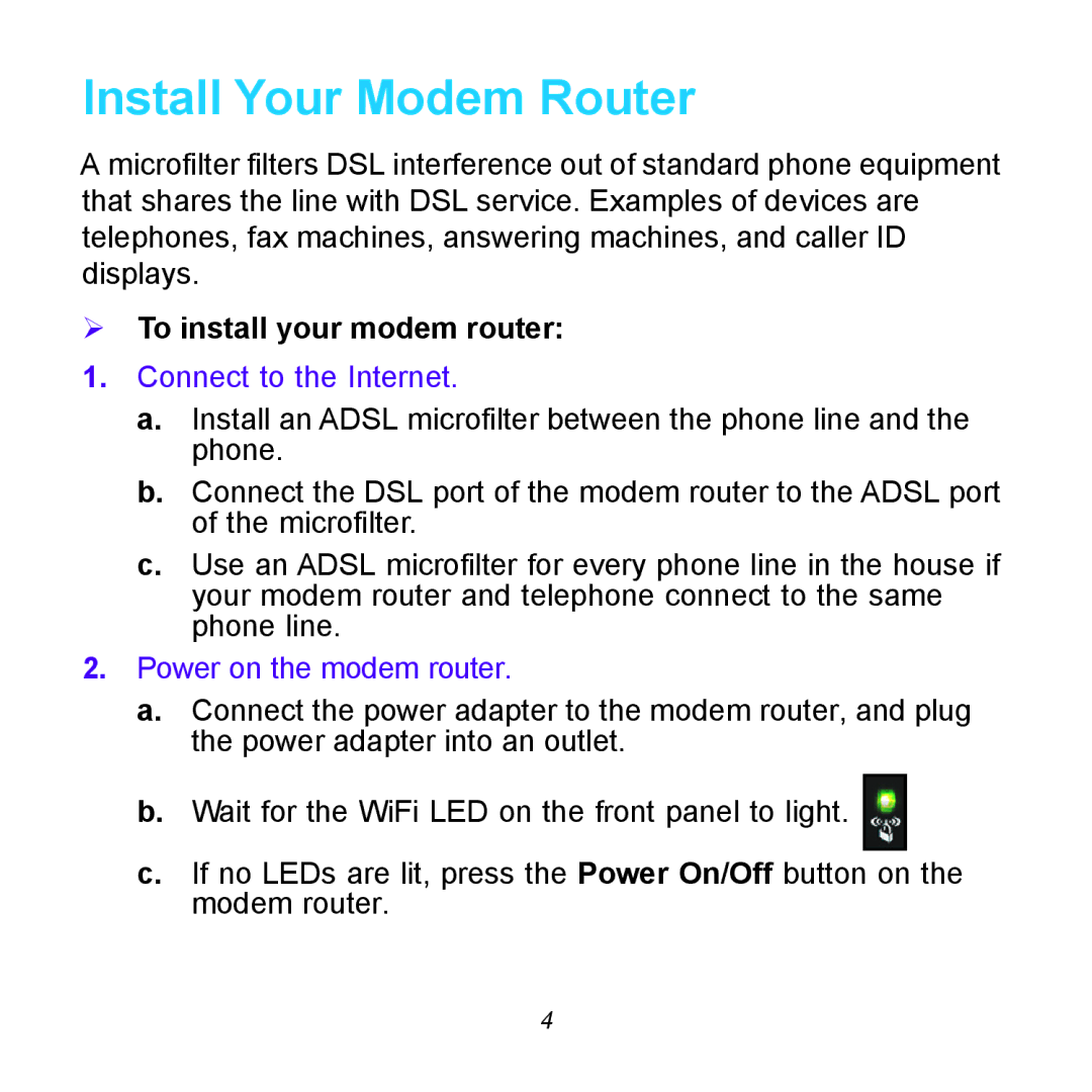 NETGEAR N150, DGN1000v3 manual Install Your Modem Router,  To install your modem router 