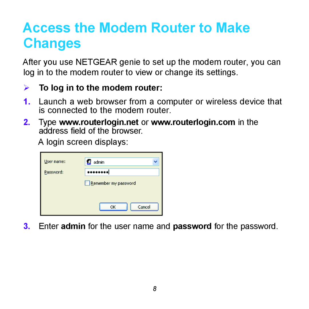 NETGEAR N150, DGN1000v3 manual Access the Modem Router to Make Changes,  To log in to the modem router 