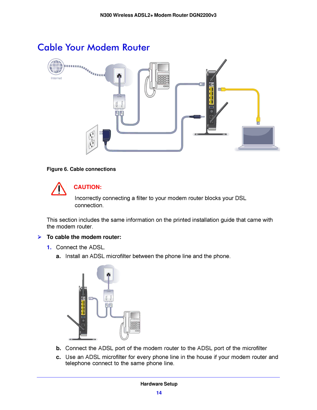 NETGEAR N300, DGN2200V3 user manual Cable Your Modem Router,  To cable the modem router 