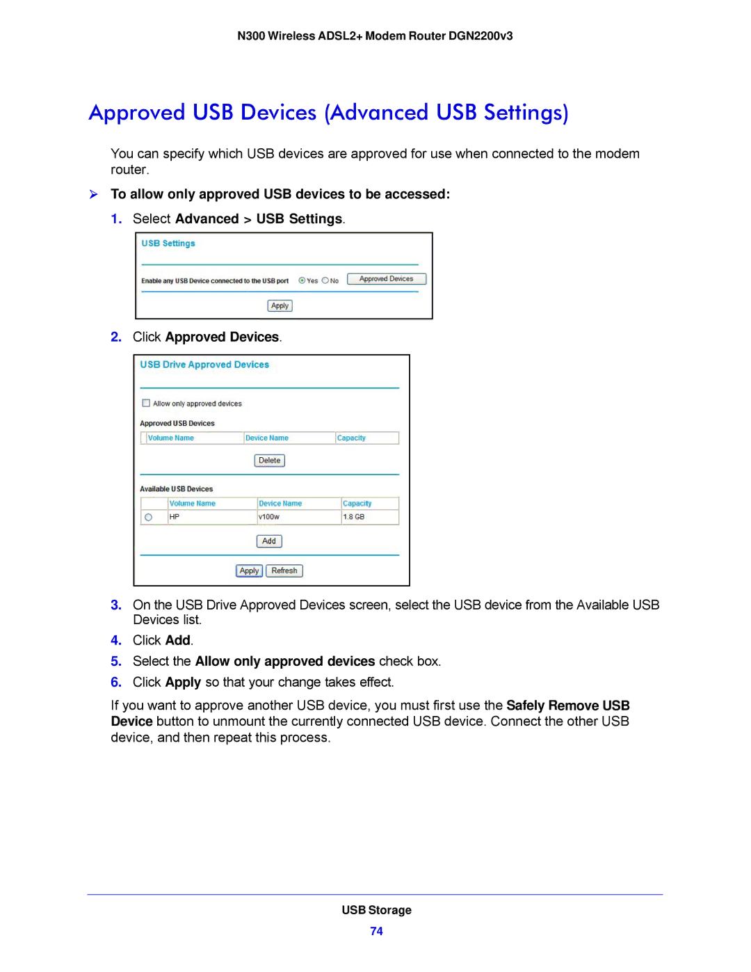 NETGEAR N300, DGN2200V3 Approved USB Devices Advanced USB Settings, Select the Allow only approved devices check box 