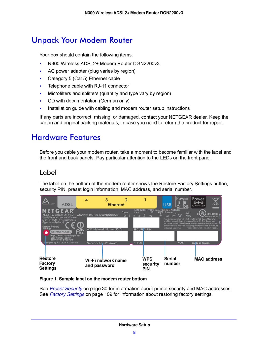 NETGEAR N300, DGN2200V3 user manual Unpack Your Modem Router, Hardware Features, Label 