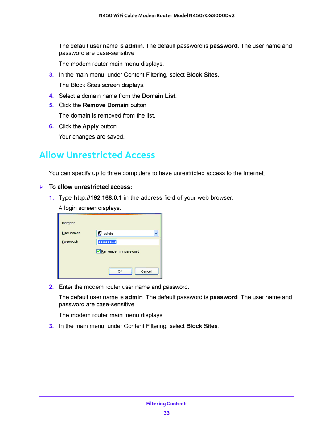 NETGEAR N450/CG3000Dv2 user manual Allow Unrestricted Access,  To allow unrestricted access 