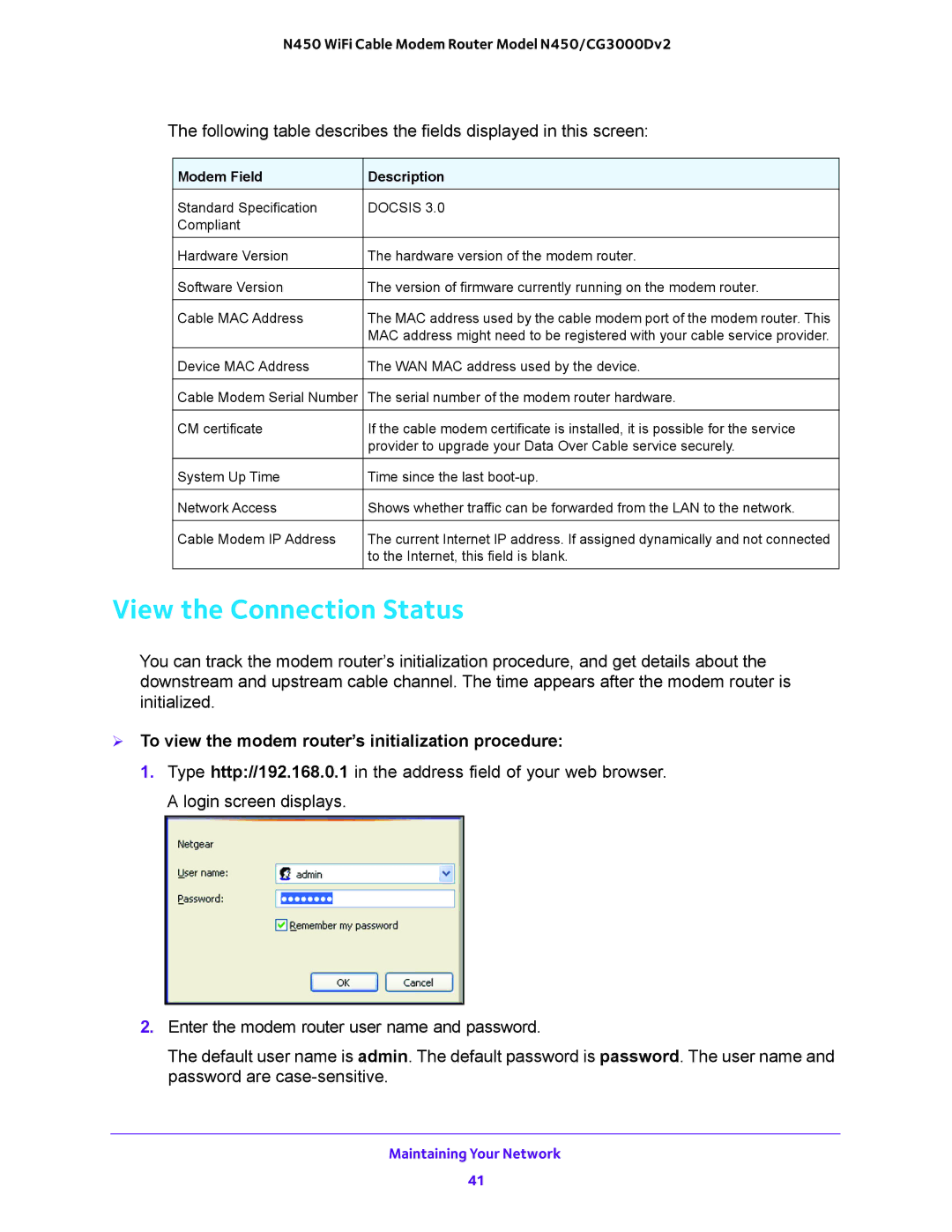 NETGEAR N450/CG3000Dv2 user manual View the Connection Status,  To view the modem router’s initialization procedure 