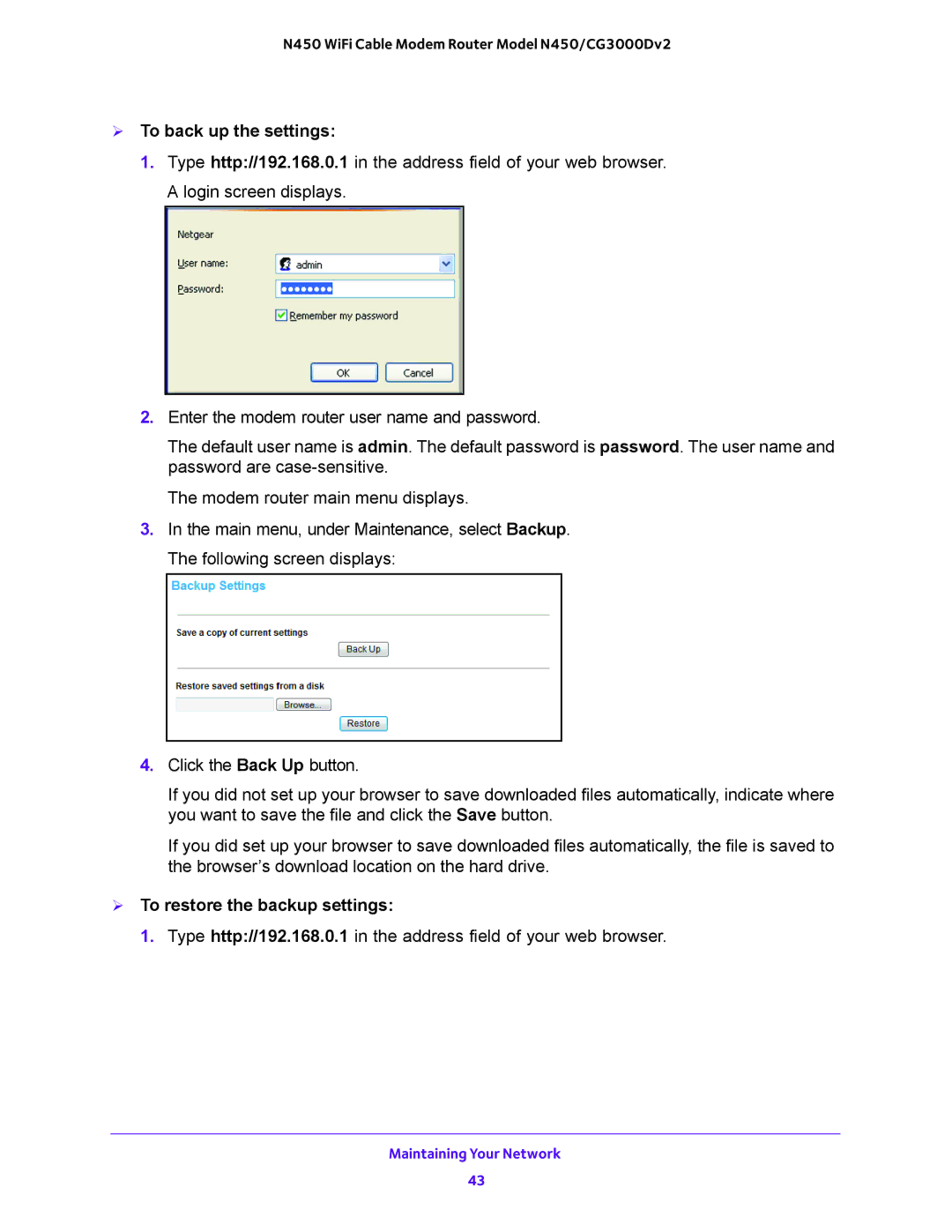 NETGEAR N450/CG3000Dv2 user manual  To back up the settings,  To restore the backup settings 