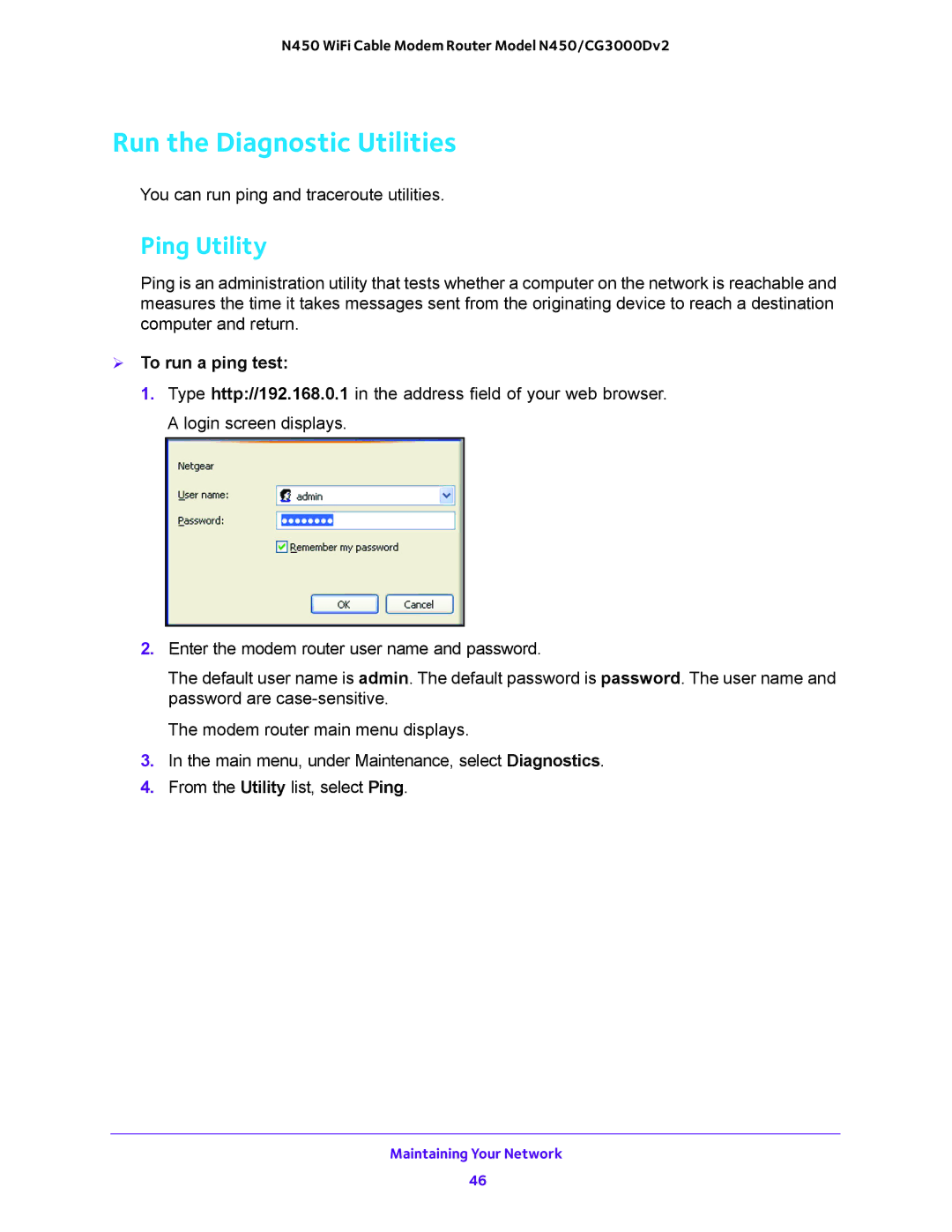 NETGEAR N450/CG3000Dv2 user manual Run the Diagnostic Utilities,  To run a ping test 