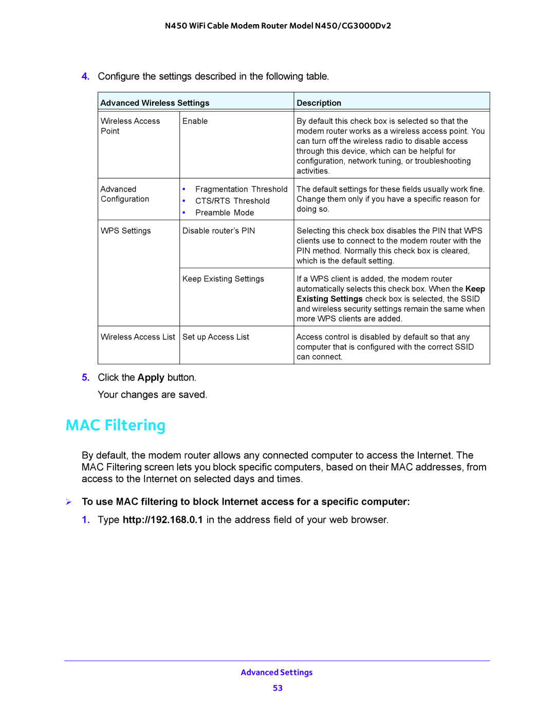 NETGEAR N450/CG3000Dv2 user manual MAC Filtering, Configure the settings described in the following table 