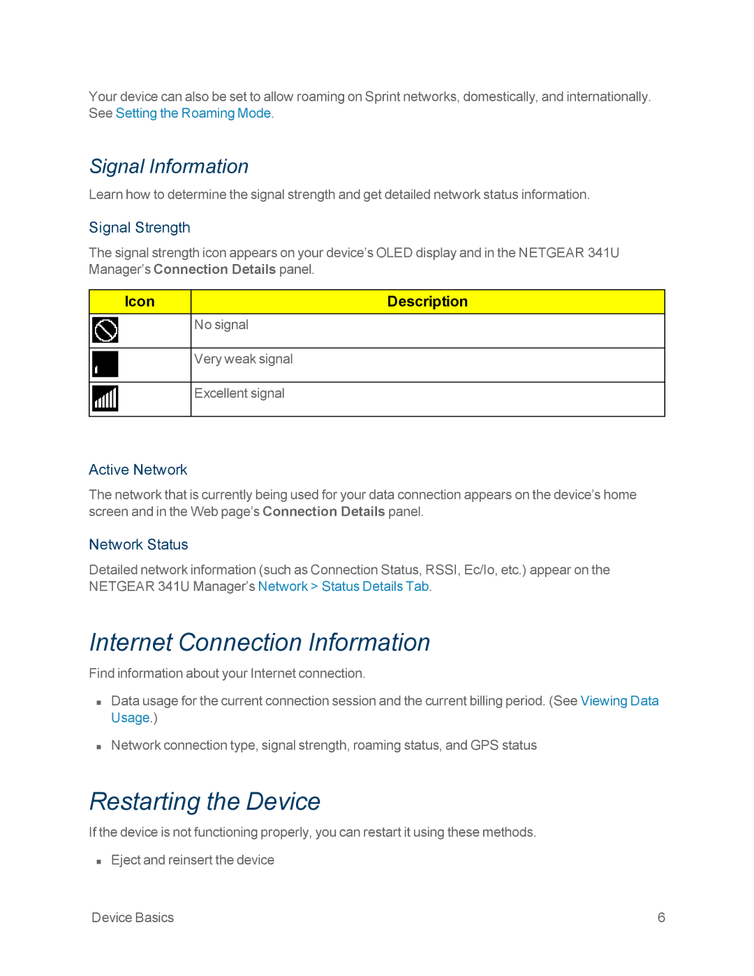 NETGEAR NETGEAR 341U manual Internet Connection Information, Restarting the Device, Signal Information 