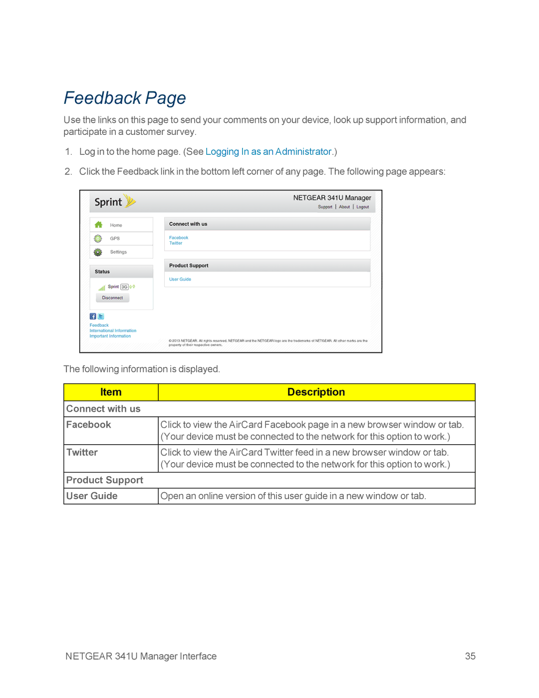 NETGEAR NETGEAR 341U manual Feedback, Connect with us Facebook, Twitter, Product Support User Guide 