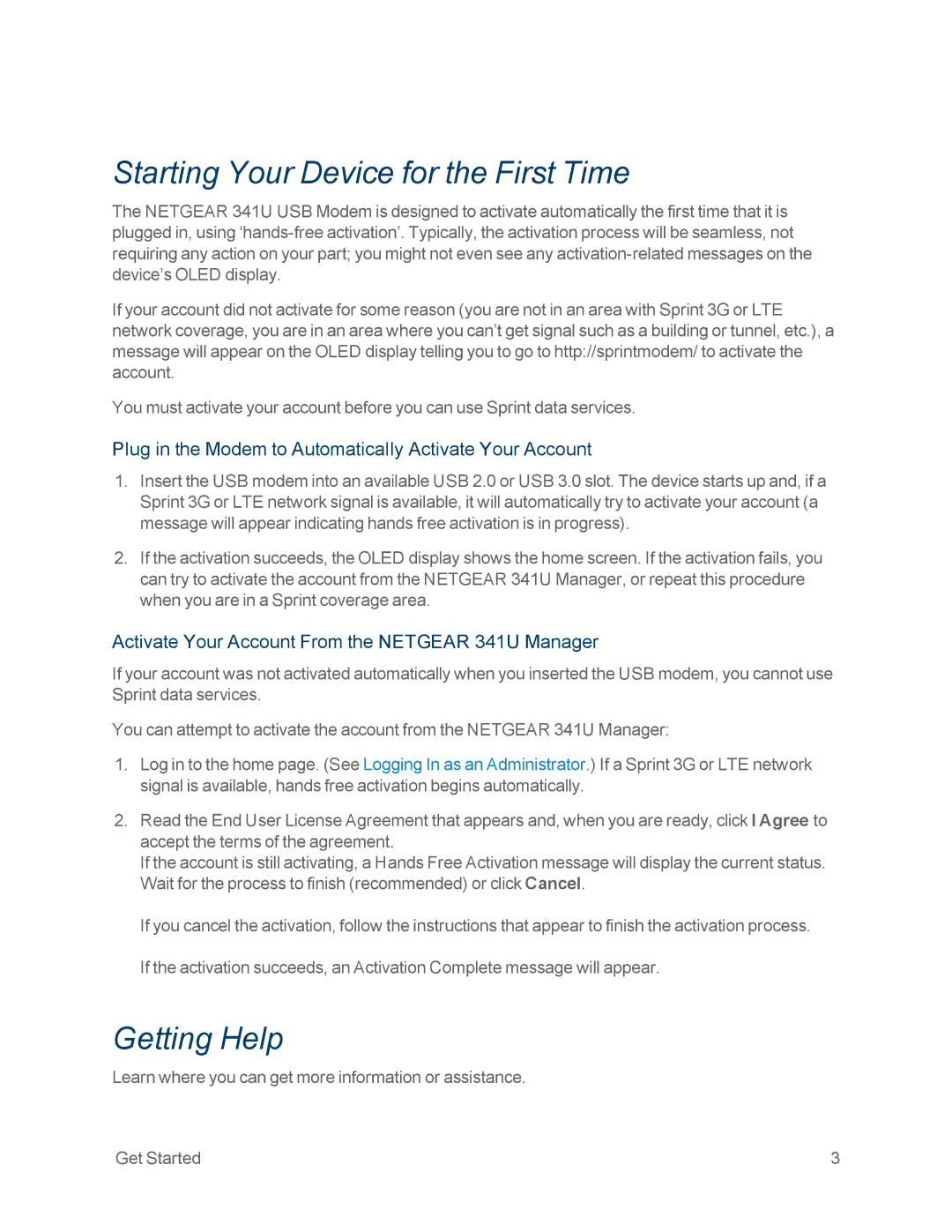 NETGEAR NETGEAR 341U manual Starting Your Device for the First Time, Getting Help 