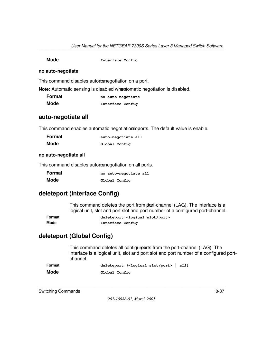 NETGEAR NETGEAR user manual Auto-negotiate all, Deleteport Interface Config, Deleteport Global Config, No auto-negotiate 