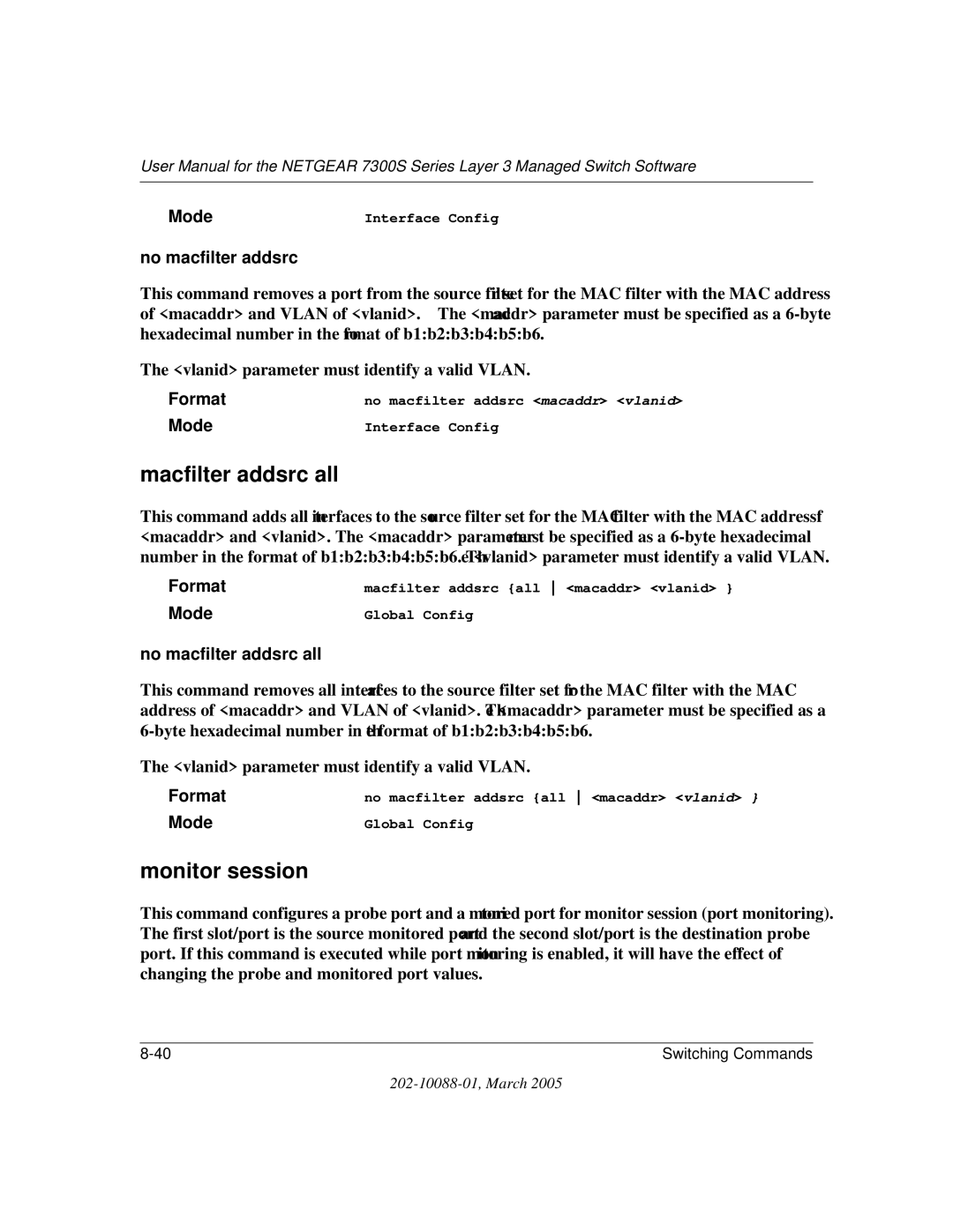 NETGEAR NETGEAR user manual Macfilter addsrc all, Monitor session, No macfilter addsrc all 