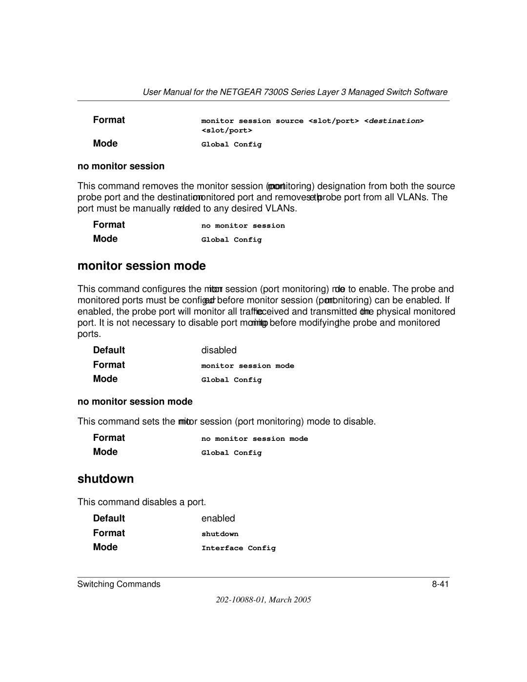 NETGEAR NETGEAR user manual Monitor session mode, Shutdown, No monitor session mode 