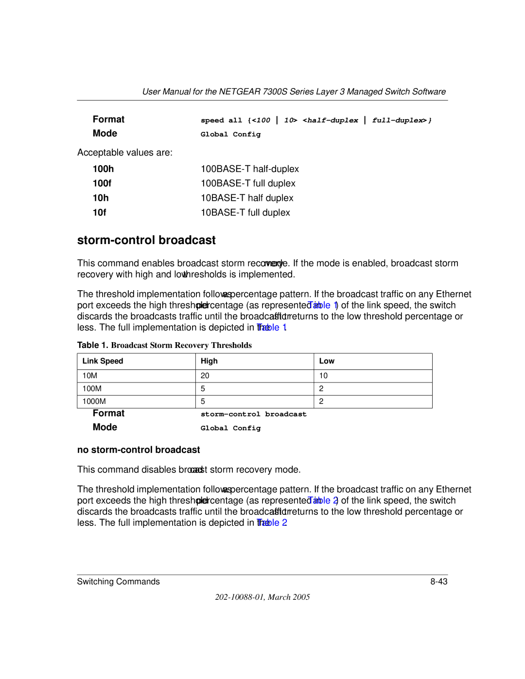 NETGEAR NETGEAR user manual Storm-control broadcast, 100h, 100f, No storm-control broadcast 