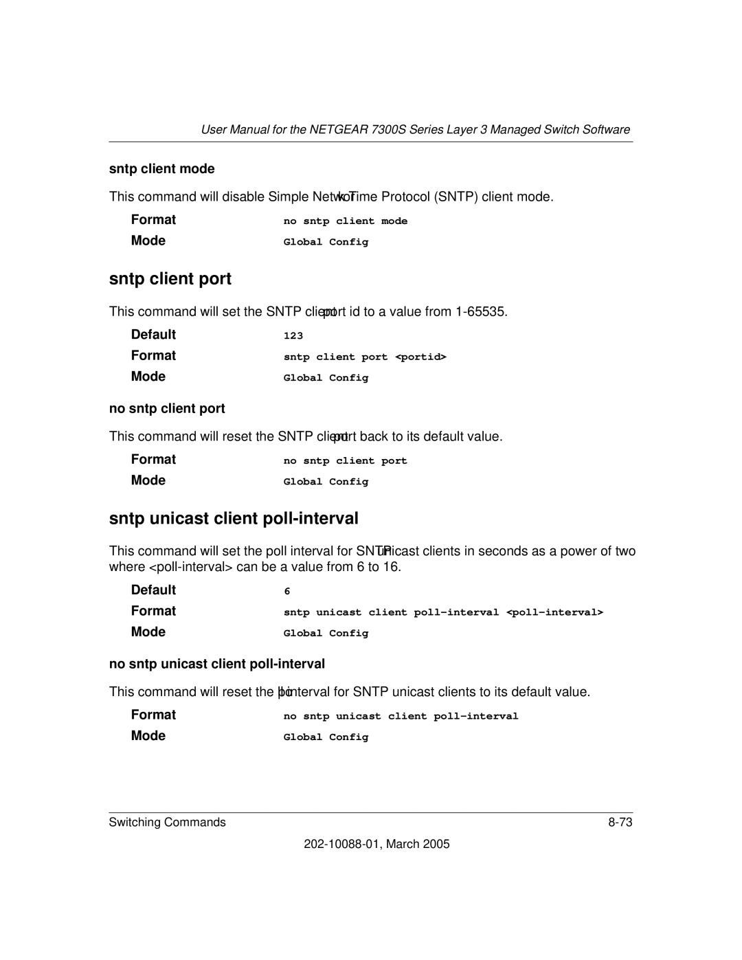 NETGEAR NETGEAR user manual Sntp client port, Sntp unicast client poll-interval, Sntp client mode, No sntp client port 