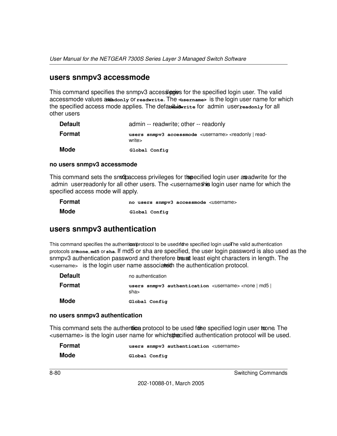 NETGEAR NETGEAR user manual Users snmpv3 accessmode, Users snmpv3 authentication, No users snmpv3 accessmode 