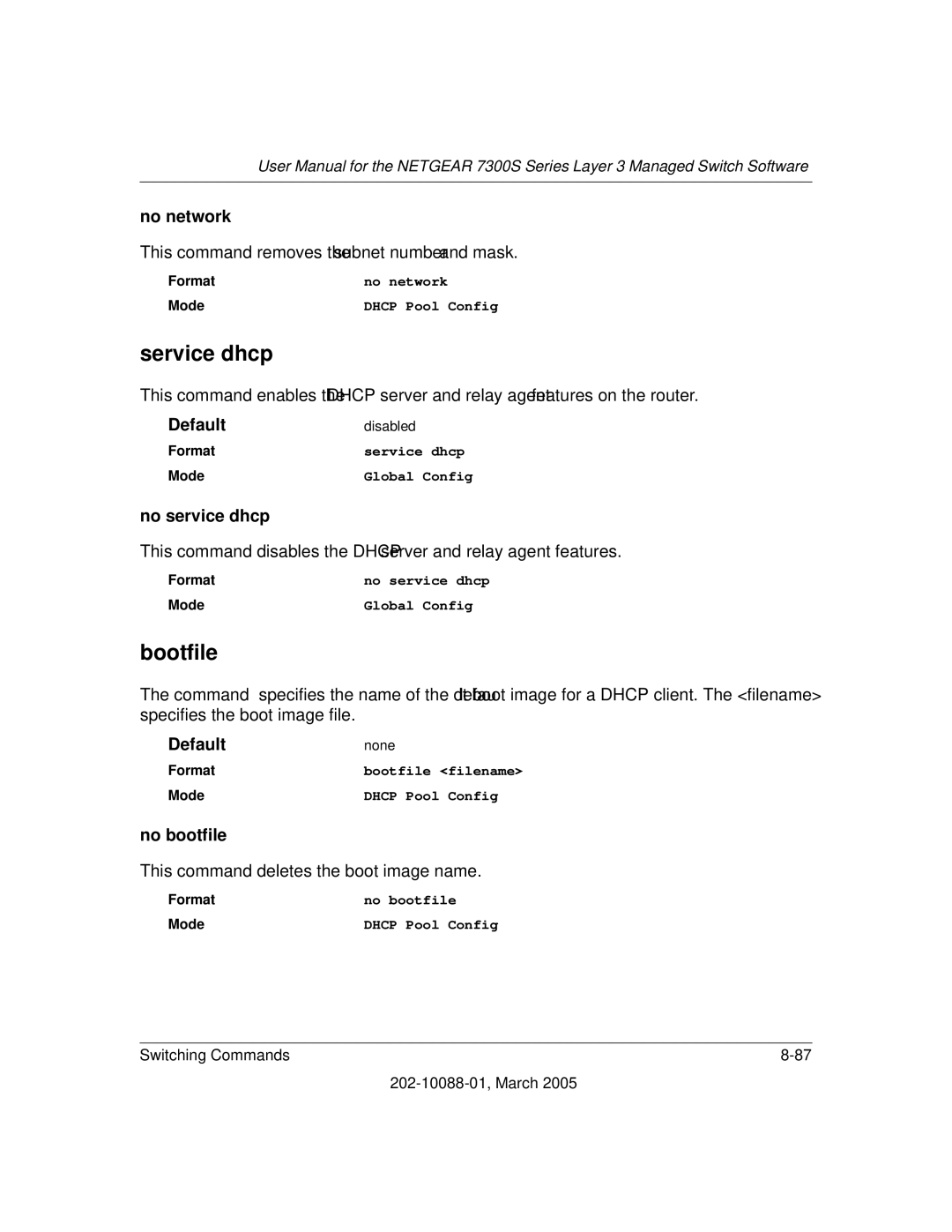 NETGEAR NETGEAR user manual Service dhcp, Bootfile, No network, No service dhcp, No bootfile 