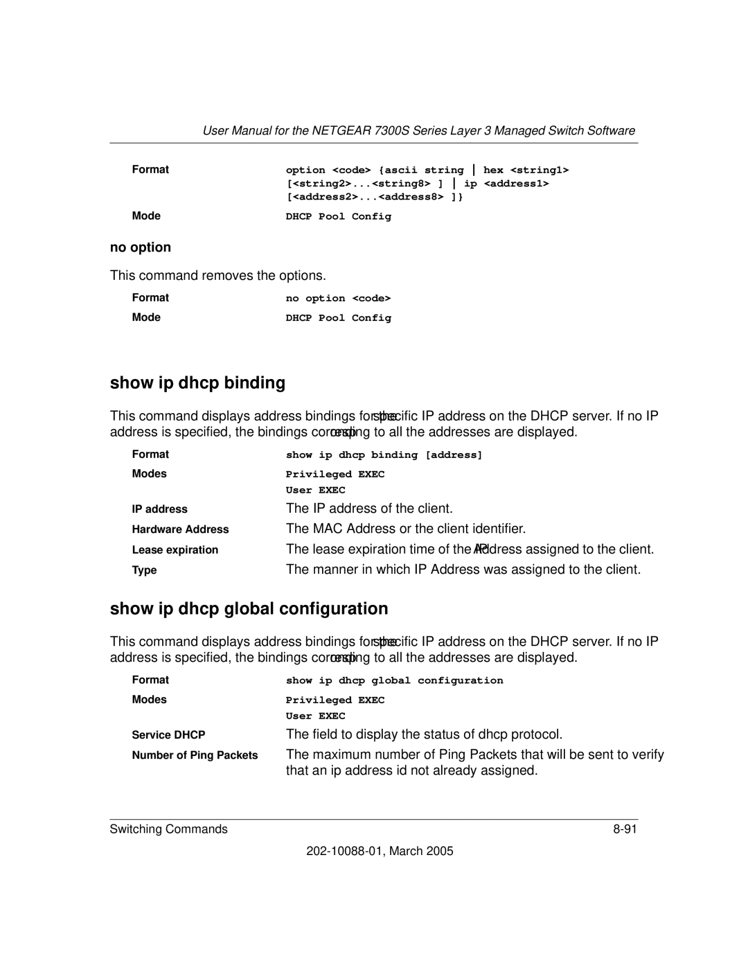 NETGEAR NETGEAR user manual Show ip dhcp binding, Show ip dhcp global configuration, No option 