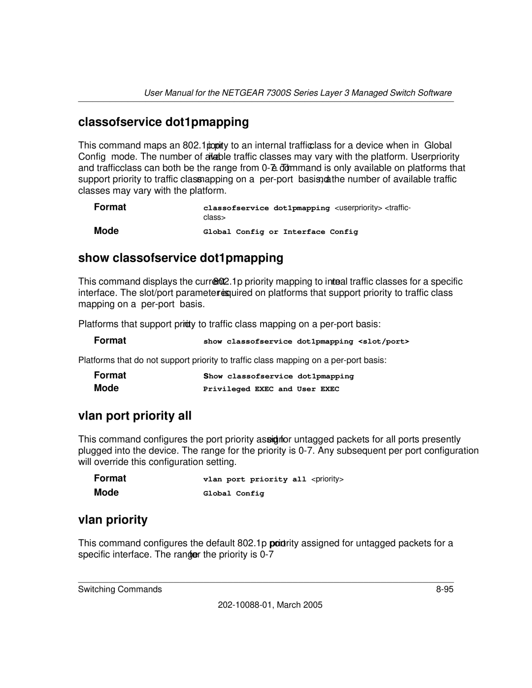 NETGEAR NETGEAR Classofservice dot1pmapping, Show classofservice dot1pmapping, Vlan port priority all, Vlan priority 