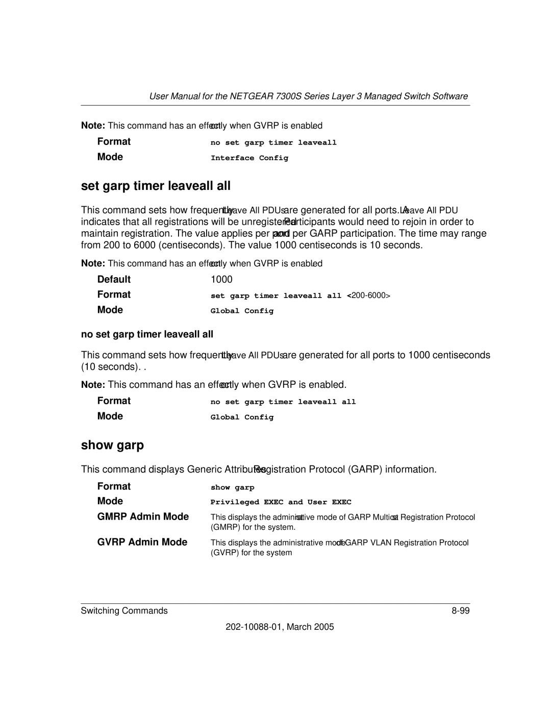 NETGEAR NETGEAR Set garp timer leaveall all, Show garp, No set garp timer leaveall all, Gmrp Admin Mode, Gvrp Admin Mode 