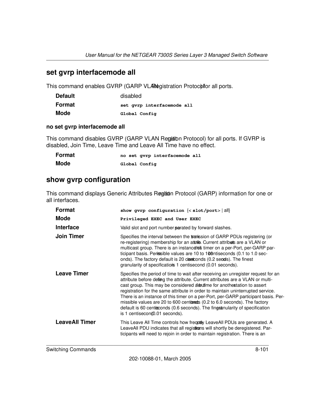 NETGEAR NETGEAR user manual Set gvrp interfacemode all, Show gvrp configuration 