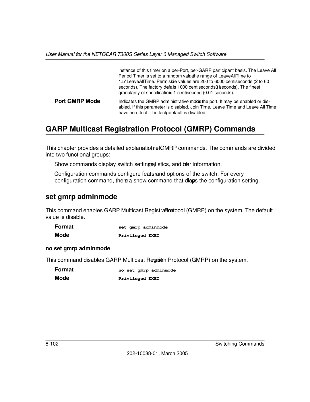 NETGEAR NETGEAR user manual Garp Multicast Registration Protocol Gmrp Commands, Set gmrp adminmode, Port Gmrp Mode 