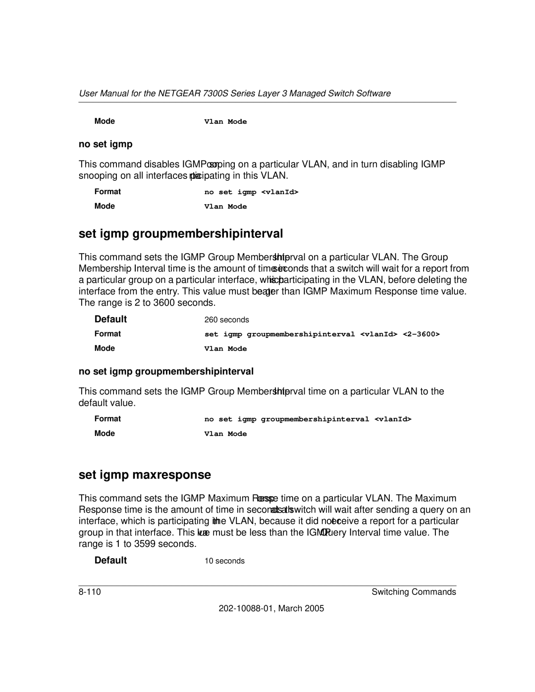 NETGEAR NETGEAR user manual Set igmp groupmembershipinterval, No set igmp groupmembershipinterval 