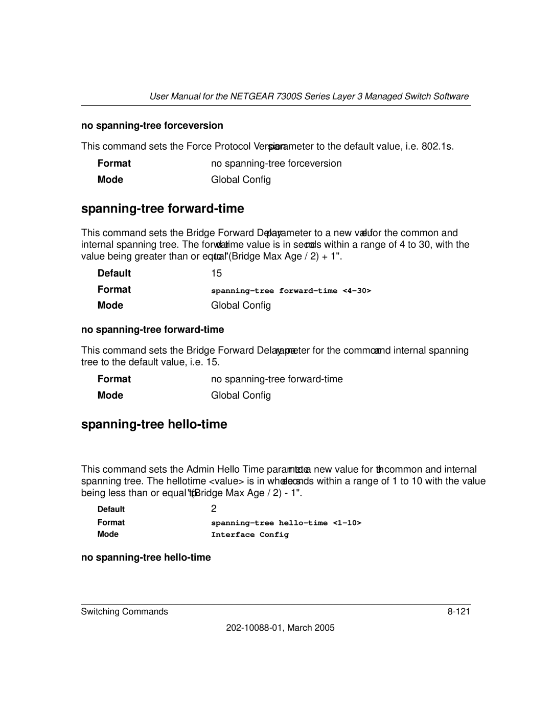 NETGEAR NETGEAR user manual Spanning-tree forward-time, Spanning-tree hello-time, No spanning-tree forceversion 