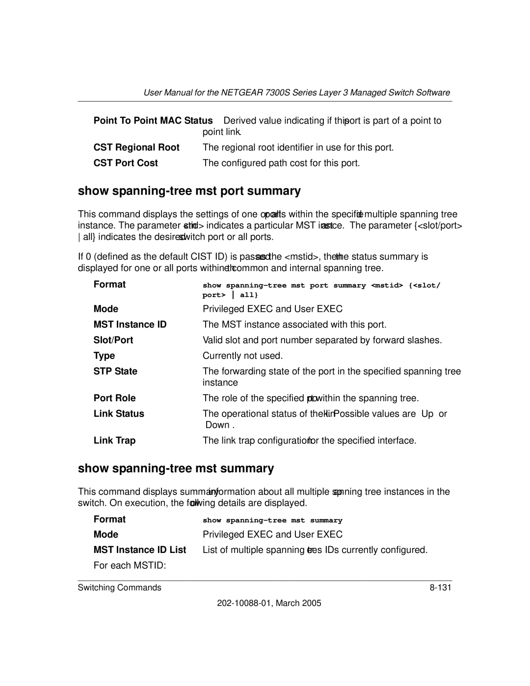 NETGEAR NETGEAR Show spanning-tree mst port summary, Show spanning-tree mst summary, CST Regional Root, CST Port Cost 