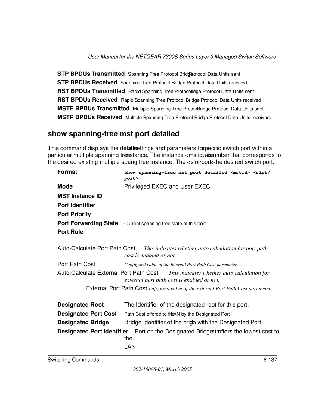 NETGEAR NETGEAR user manual STP BPDUs Transmitted, RST BPDUs Transmitted, Mstp BPDUs Transmitted Mstp BPDUs Received 