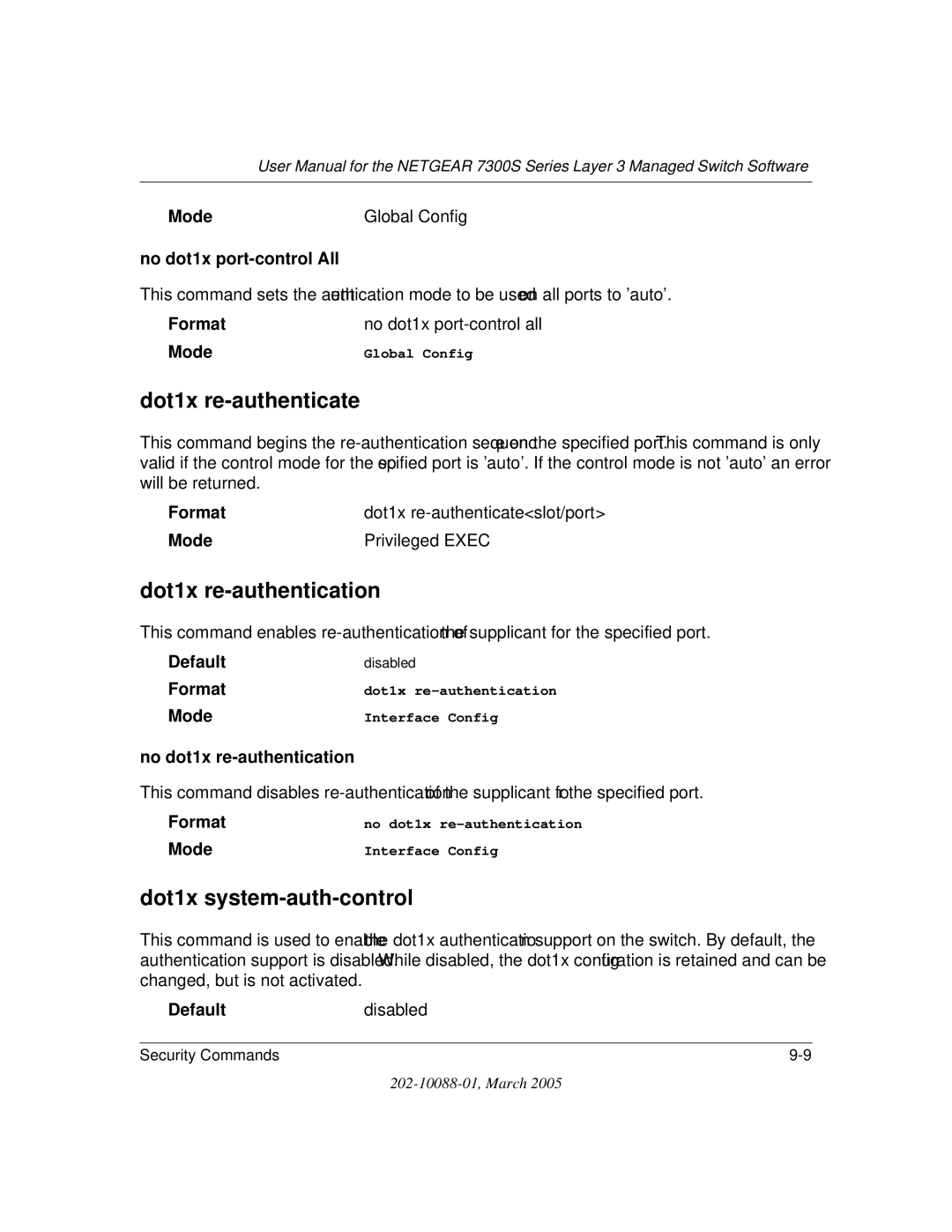 NETGEAR NETGEAR Dot1x re-authenticate, Dot1x re-authentication, Dot1x system-auth-control, No dot1x port-control All 