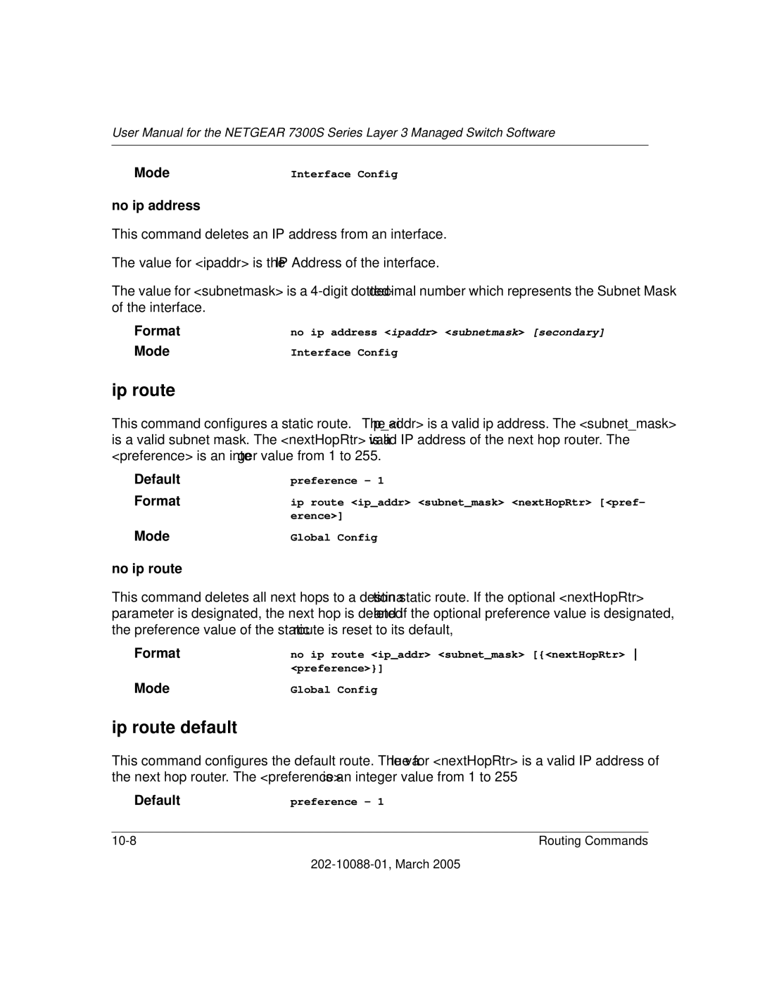 NETGEAR NETGEAR user manual Ip route default, No ip address, No ip route 