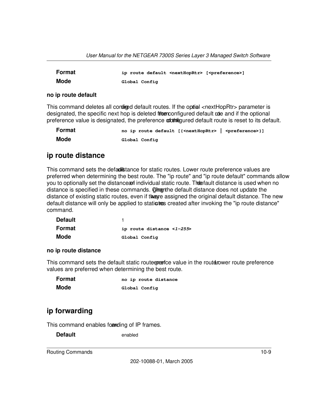 NETGEAR NETGEAR user manual Ip route distance, Ip forwarding, No ip route default, No ip route distance, Defaultenabled 