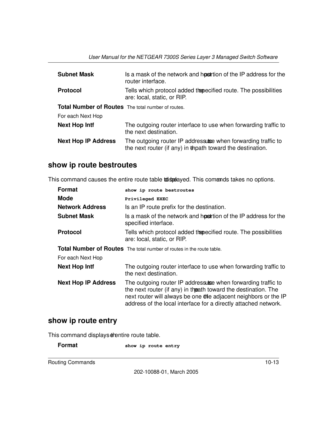 NETGEAR NETGEAR user manual Show ip route bestroutes, Show ip route entry, Protocol, Next Hop Intf, Next Hop IP Address 