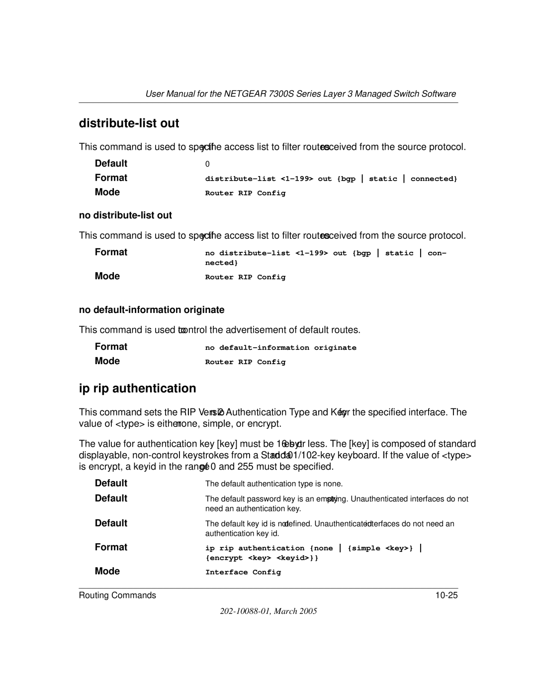 NETGEAR NETGEAR Distribute-list out, Ip rip authentication, No distribute-list out, No default-information originate 