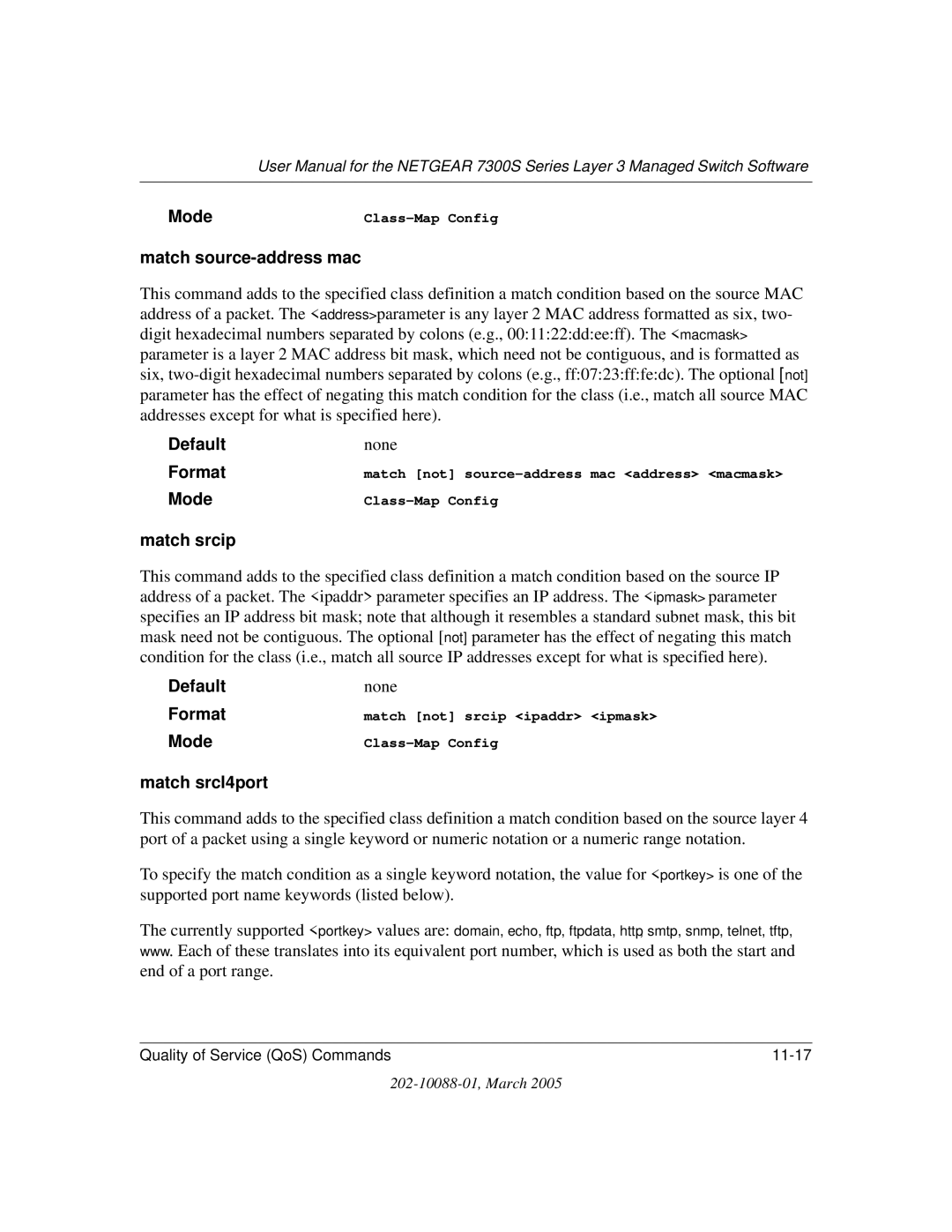 NETGEAR NETGEAR user manual Match source-address mac, Match srcip, Match srcl4port 