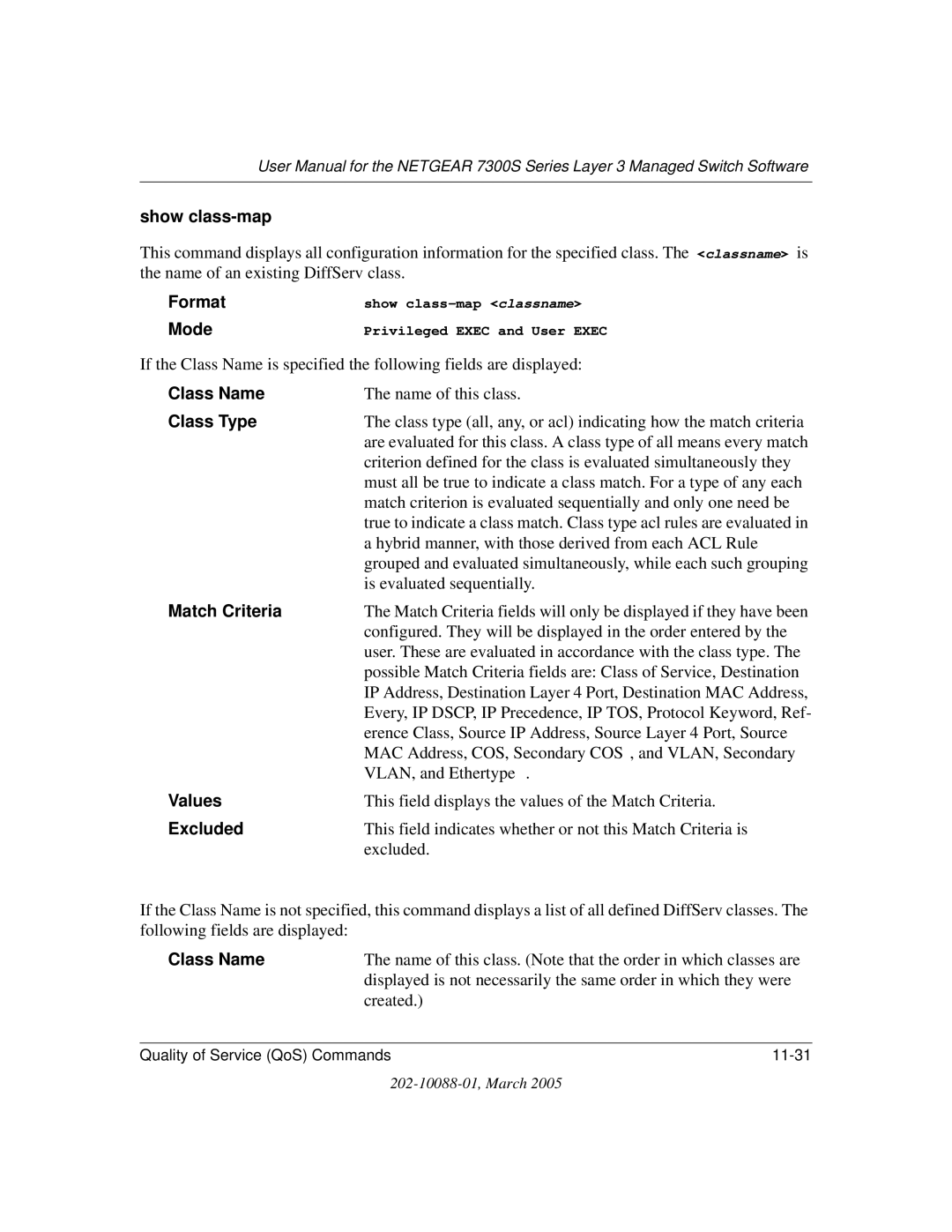 NETGEAR NETGEAR user manual Show class-map, Class Name, Class Type, Match Criteria, Values, Excluded 