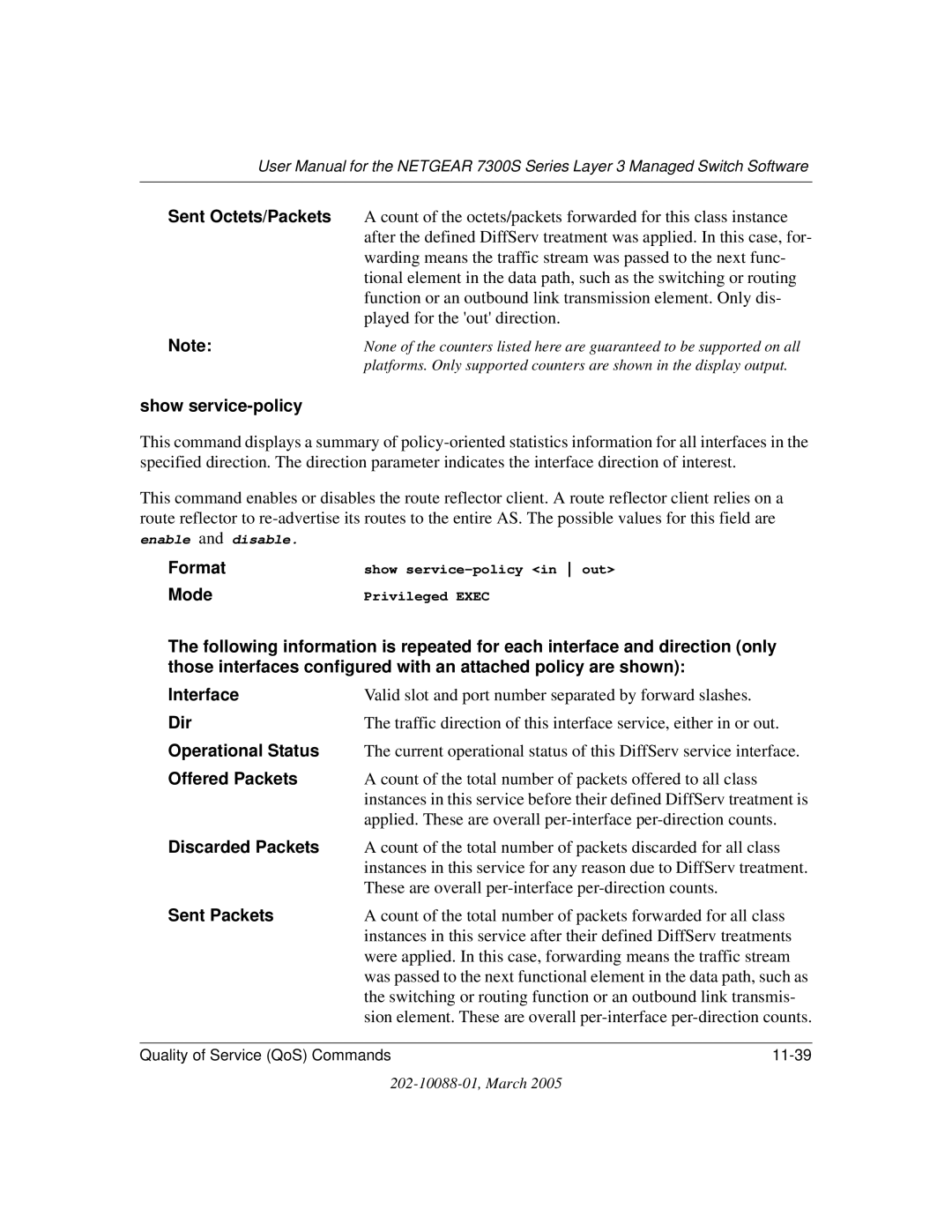 NETGEAR NETGEAR user manual Sent Octets/Packets, Show service-policy, Dir, Offered Packets, Discarded Packets, Sent Packets 