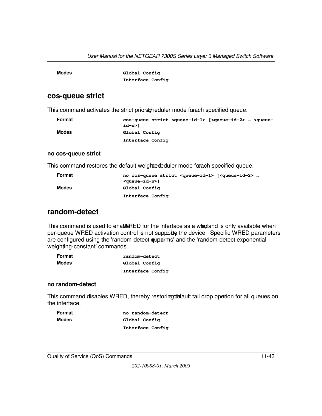 NETGEAR NETGEAR user manual Cos-queue strict, Random-detect, No cos-queue strict, No random-detect 