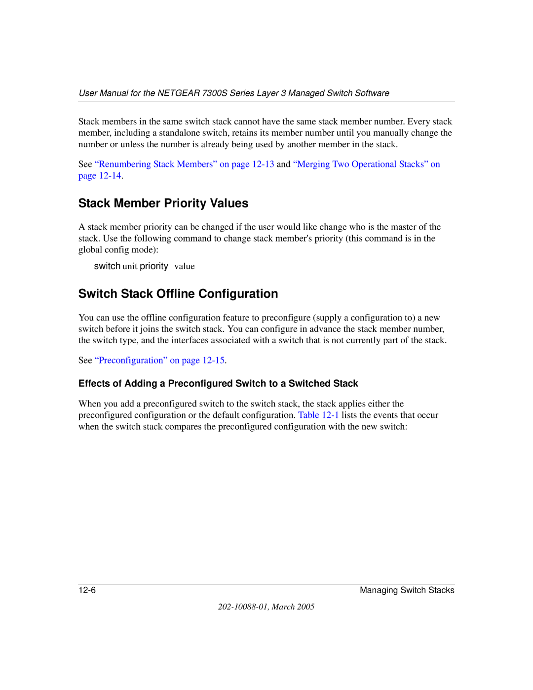 NETGEAR NETGEAR user manual Stack Member Priority Values, Switch Stack Offline Configuration 