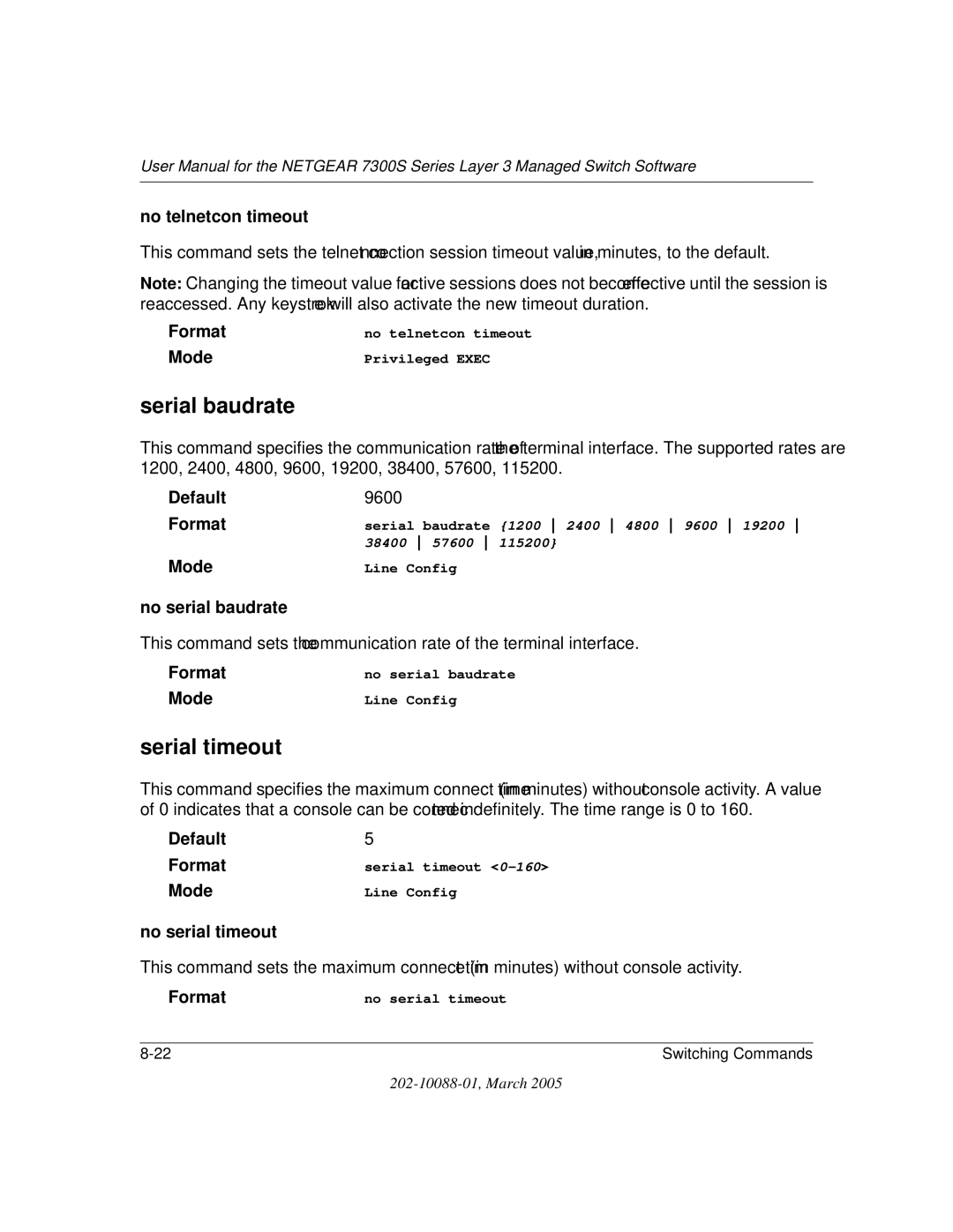 NETGEAR NETGEAR user manual Serial baudrate, Serial timeout, No telnetcon timeout, No serial baudrate, No serial timeout 