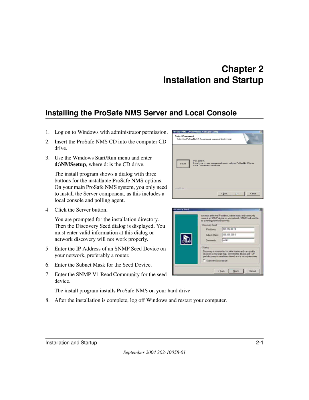 NETGEAR NMS100 manual Chapter Installation and Startup, Installing the ProSafe NMS Server and Local Console 