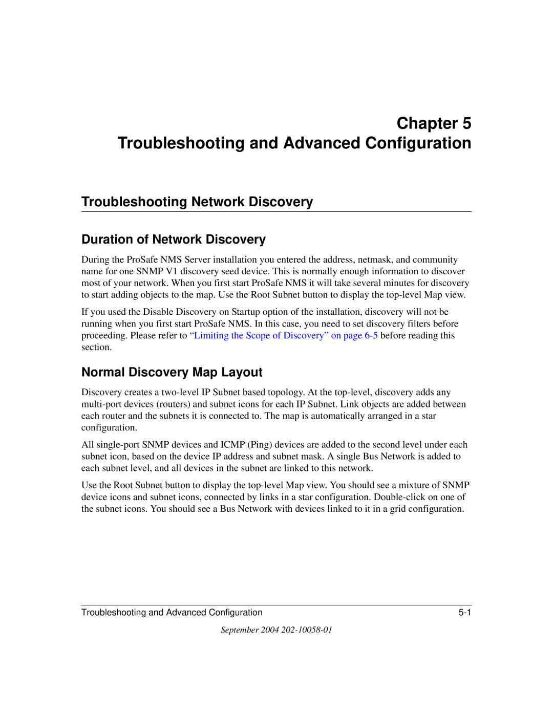 NETGEAR NMS100 manual Troubleshooting Network Discovery, Duration of Network Discovery, Normal Discovery Map Layout 