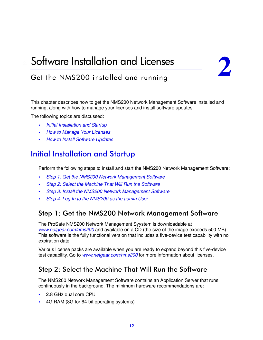 NETGEAR NMS200 quick start Software Installation and Licenses, Initial Installation and Startup 