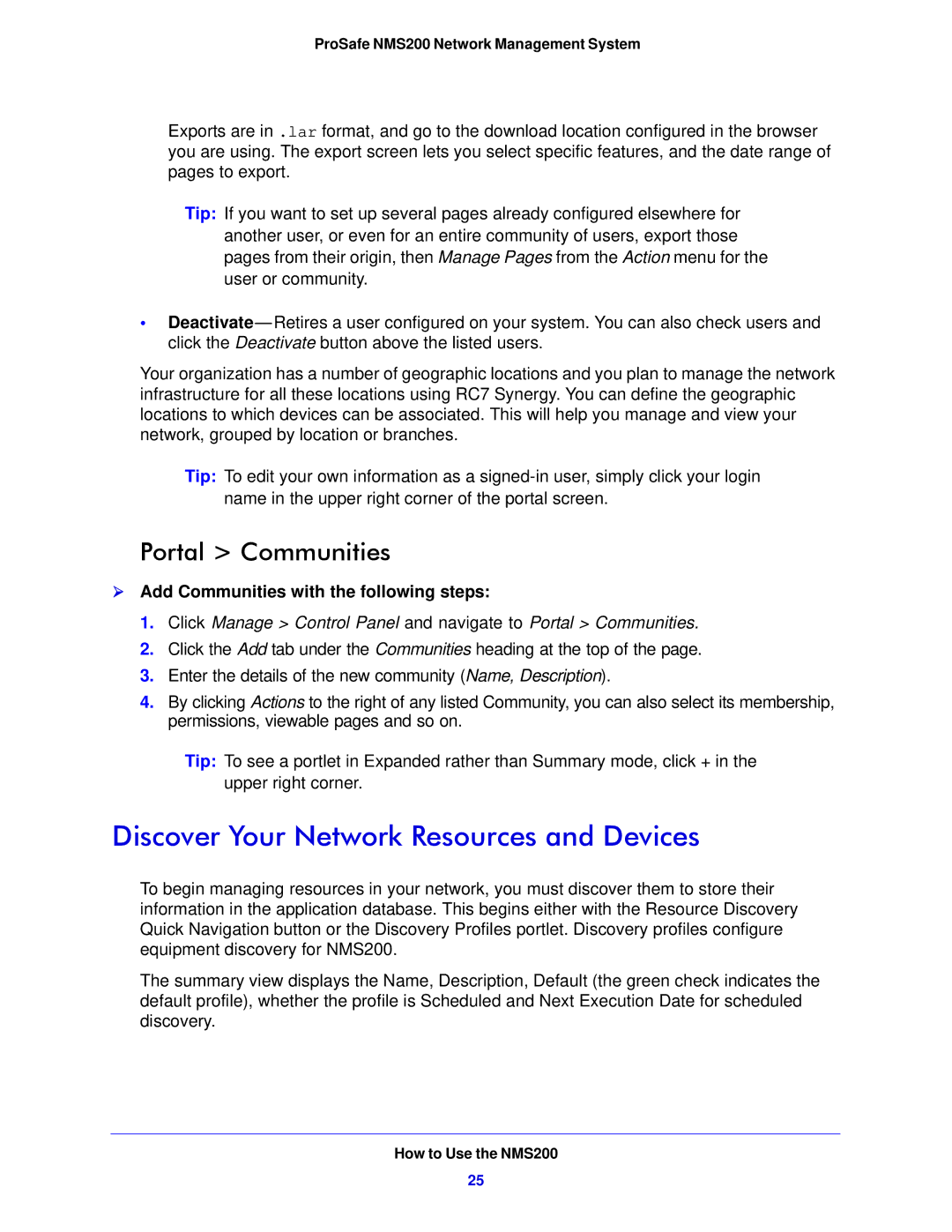 NETGEAR NMS200 Discover Your Network Resources and Devices, Portal Communities,  Add Communities with the following steps 